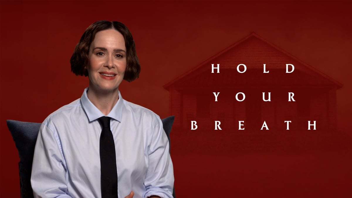 Sarah Paulson on why 'Hold Your Breath' is "not your average horror movie"