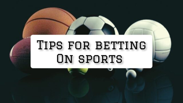 Smart Tips For Betting On Sports And Beating The Odds