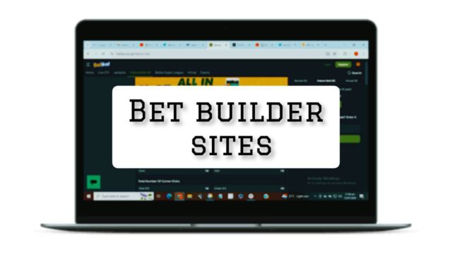 Top 10 Bet Builder Sites Every Gambler Must Try In 2024